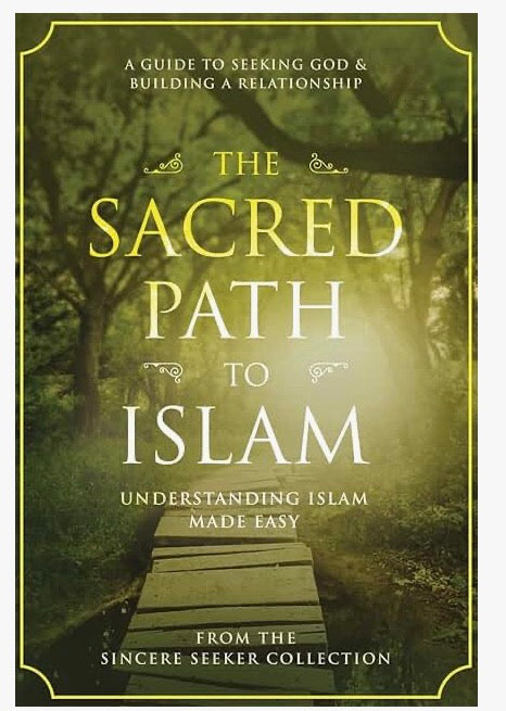 The sacred path to Islam paper back book